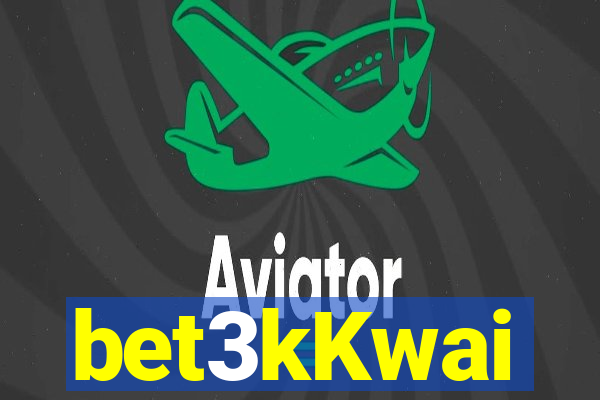 bet3kKwai