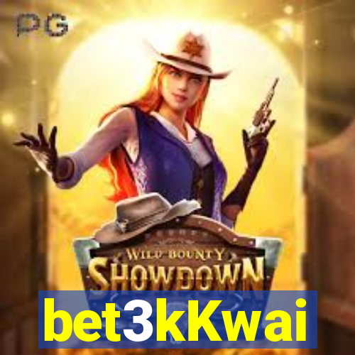 bet3kKwai