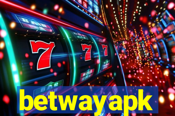 betwayapk