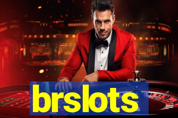 brslots