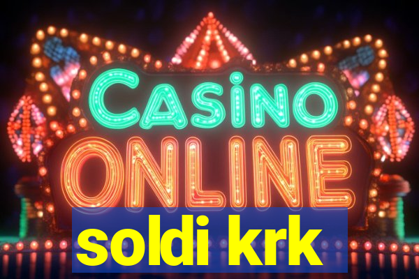 soldi krk