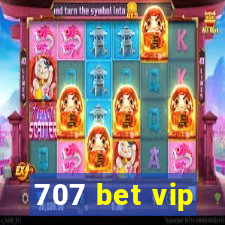 707 bet vip