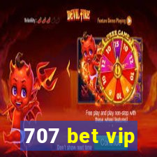 707 bet vip