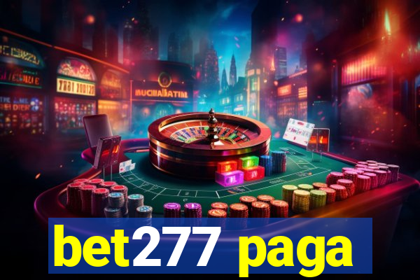 bet277 paga