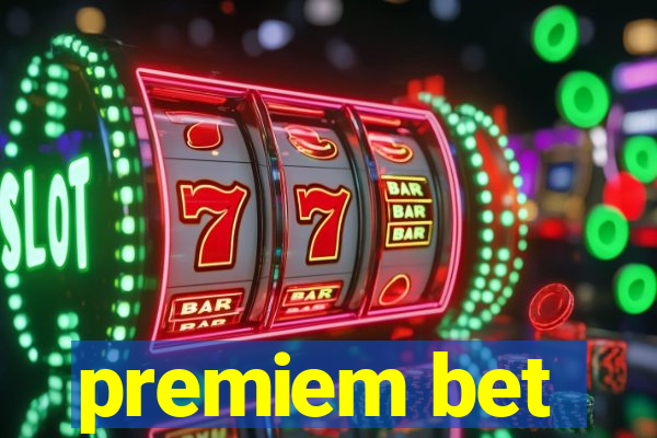 premiem bet