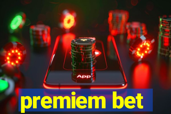 premiem bet