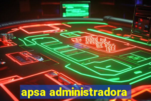 apsa administradora