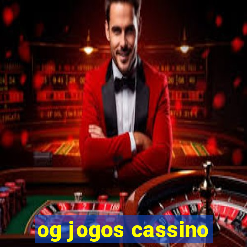 og jogos cassino