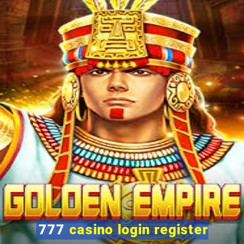 777 casino login register