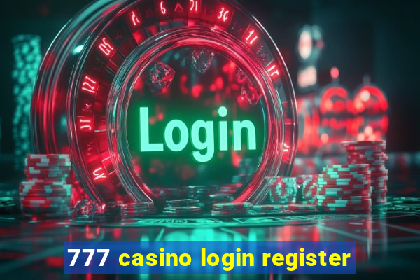 777 casino login register