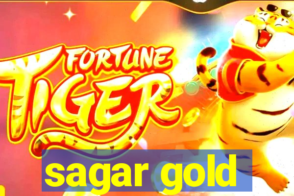 sagar gold