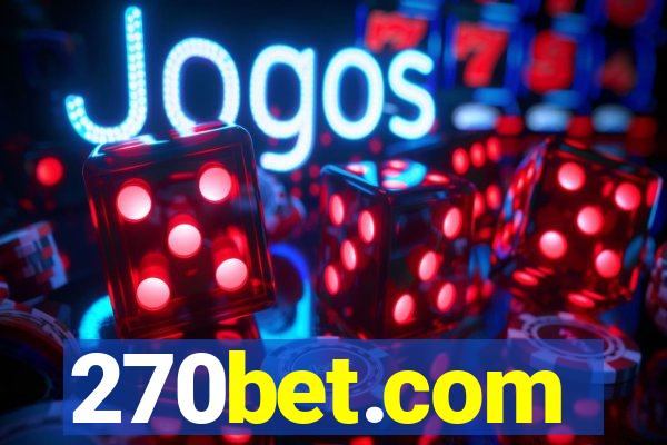 270bet.com