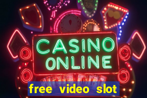 free video slot games online