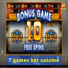 7 games bet cassino