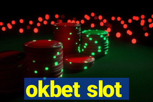 okbet slot