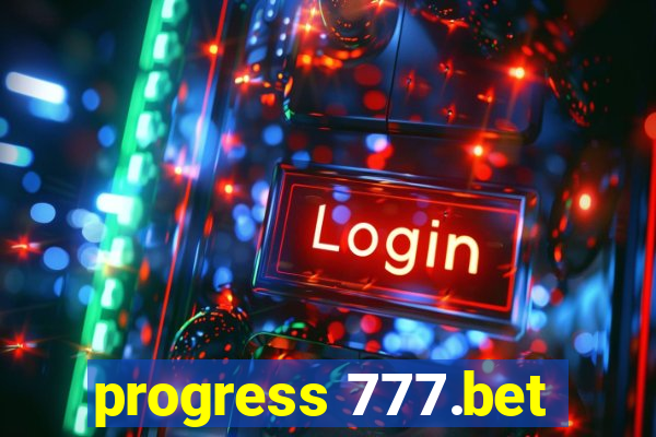 progress 777.bet