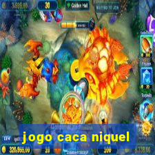 jogo caca niquel