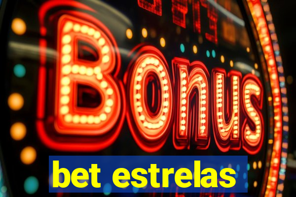 bet estrelas