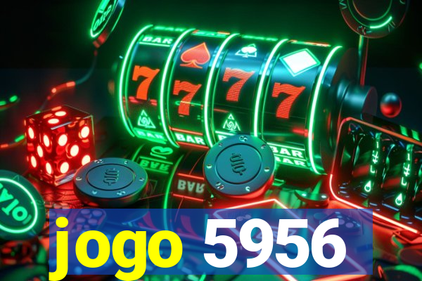 jogo 5956