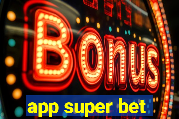 app super bet