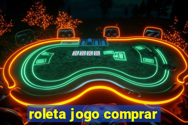 roleta jogo comprar