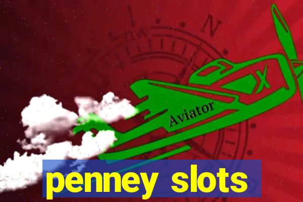 penney slots