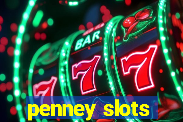 penney slots