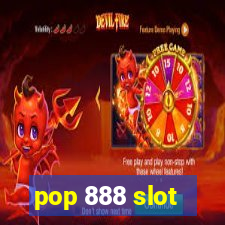 pop 888 slot