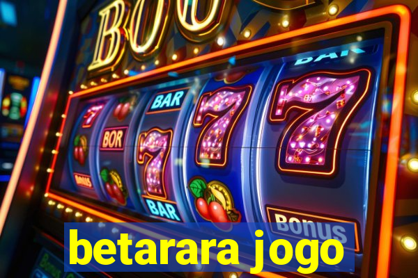 betarara jogo