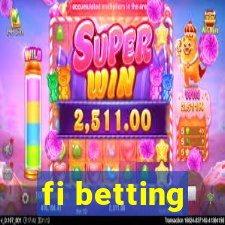 fi betting