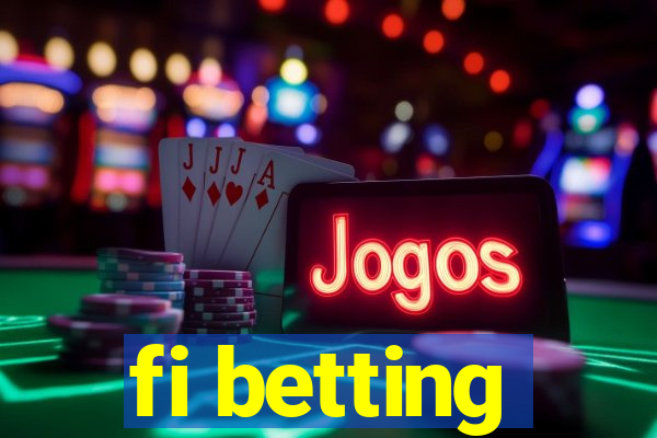 fi betting