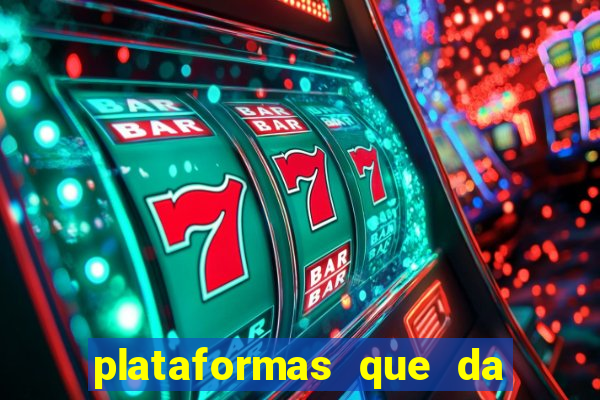 plataformas que da bonus para jogar