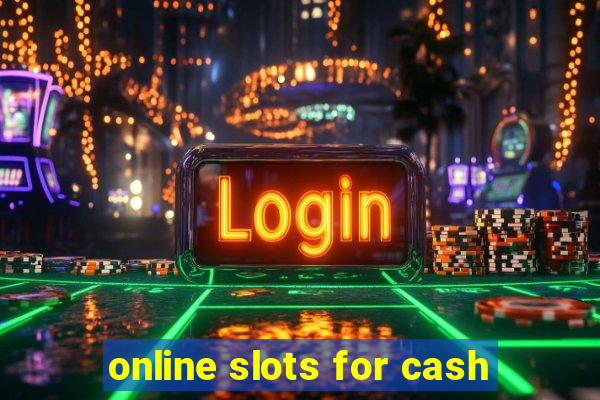 online slots for cash