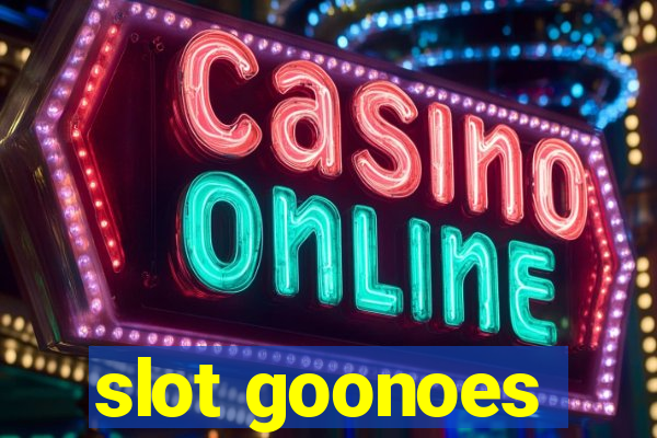 slot goonoes