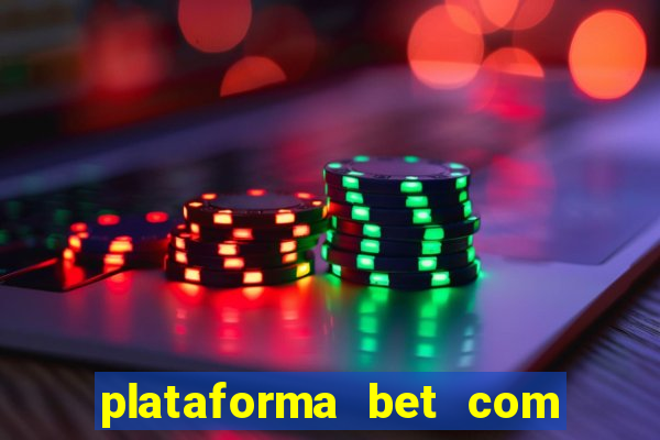 plataforma bet com b?nus de cadastro grátis