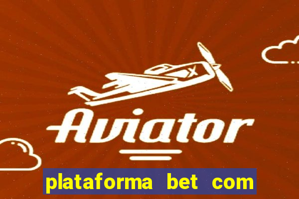 plataforma bet com b?nus de cadastro grátis