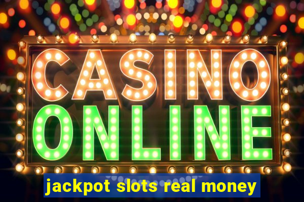 jackpot slots real money