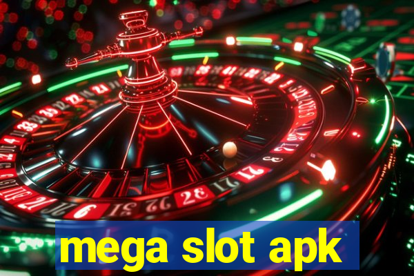 mega slot apk