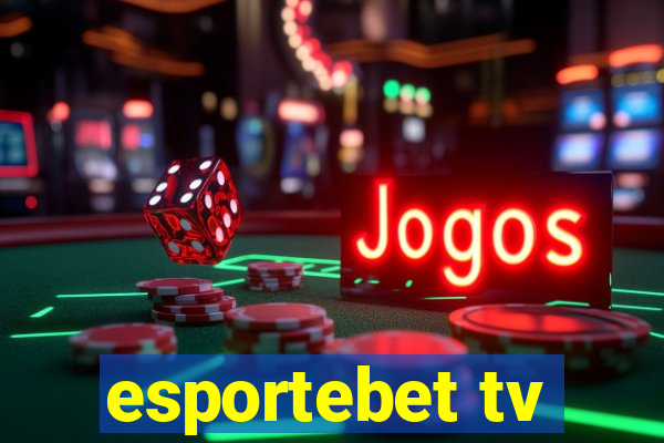 esportebet tv