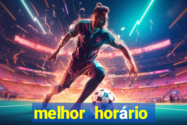 melhor horário para jogar fortune tiger hoje 2024