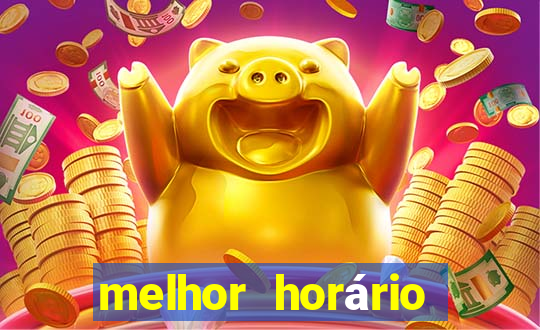 melhor horário para jogar fortune tiger hoje 2024