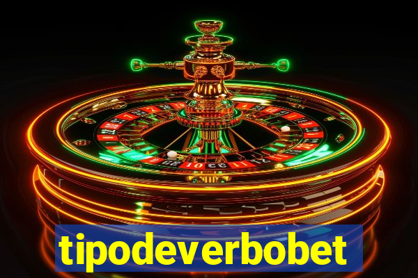 tipodeverbobet