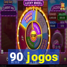 90 jogos