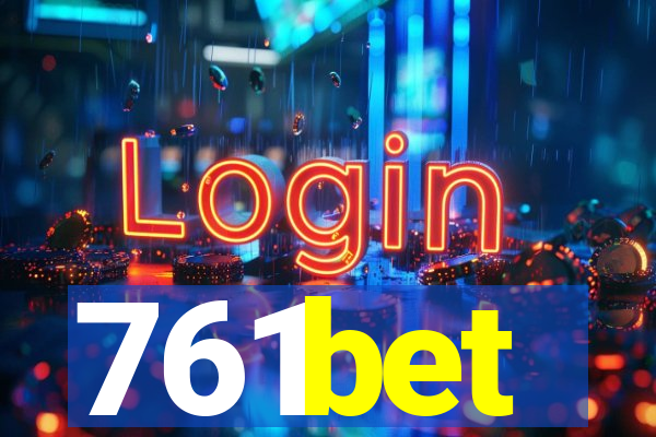 761bet