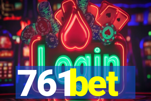 761bet