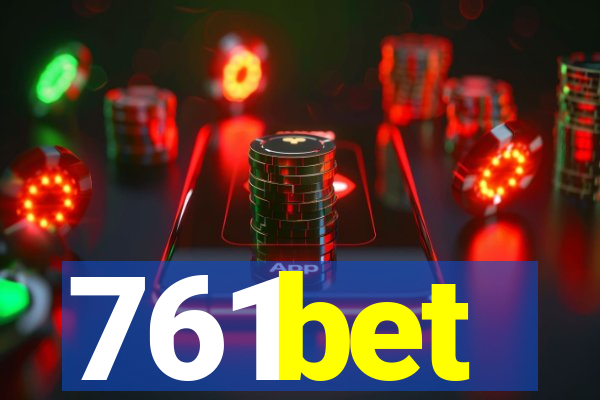 761bet