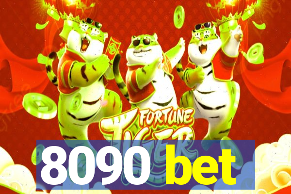 8090 bet