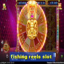 fishing reels slot