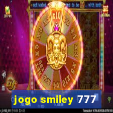 jogo smiley 777