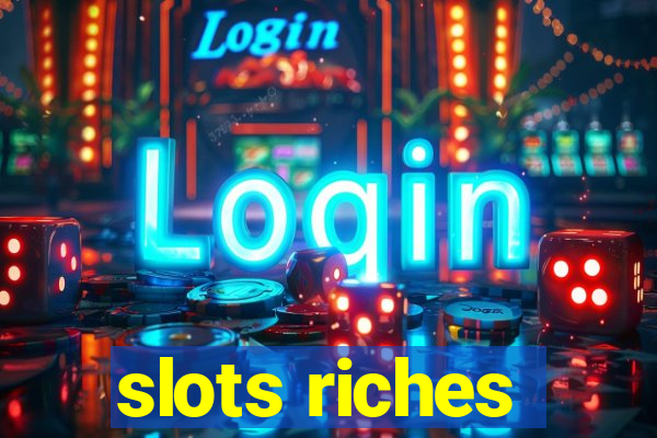 slots riches